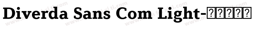Diverda Sans Com Light字体转换